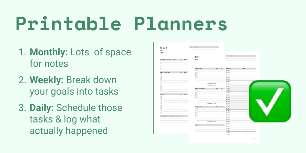 Printable planners: Monthly, weekly, daily